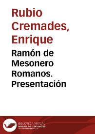 Portada:Ramón de Mesonero Romanos. Presentación / Enrique Rubio Cremades