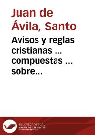 Portada:Avisos y reglas cristianas ... compuestas ... sobre aquel verso de David : audi, filia ... / Juan de Ávila