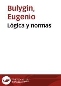 Lógica y normas / Eugenio Bulygin