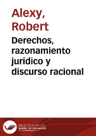 Portada:Derechos, razonamiento jurídico y discurso racional / Robert Alexy