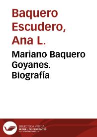 Portada:Mariano Baquero Goyanes. Biografía / Ana L. Baquero Escudero