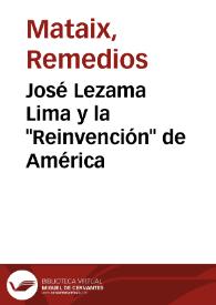 Portada:José Lezama Lima y la \"Reinvención\" de América / Remedios Mataix