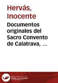 Portada:Documentos originales del Sacro Convento de Calatrava, que atesora el archivo de Hacienda en Ciudad-Real