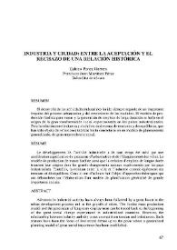 Portada:Industria y ciudad : entre la aceptación y el rechazo de una relación histórica / Gabino Ponce Herrero y Francisco Juan Martínez Pérez