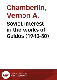Portada:Soviet interest in the works of Galdós (1940-80) / Vernon A. Chamberlin