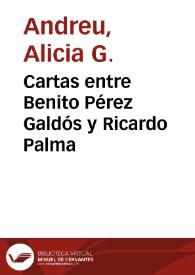 Portada:Cartas entre Benito Pérez Galdós y Ricardo Palma / Alicia G. Andreu