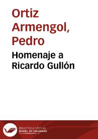 Portada:Homenaje a Ricardo Gullón / Pedro Ortiz Armengol