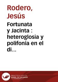 Fortunata y Jacinta : heteroglosia y polifonía en el discurso del narrador / Jesús Rodero