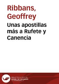 Portada:Unas apostillas más a Rufete y Canencia / Geoffrey Ribbans