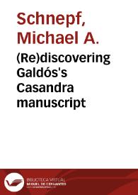 Portada:(Re)discovering Galdós's Casandra manuscript / Michael A. Schnepf