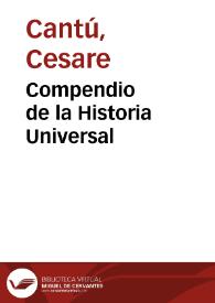 Portada:Compendio de la Historia Universal / de Cesar Cantú; versión castellana por J. B. Enseñat