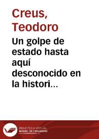 Portada:Un golpe de estado hasta aquí desconocido en la historia de Cataluña / Teodoro Creus
