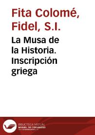 Portada:La Musa de la Historia. Inscripción griega / Fidel Fita