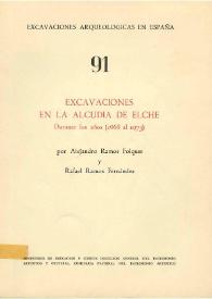 Portada:Excavaciones en La Alcudia de Elche : durante los años (1968 al 1973) / Alejandro Ramos Folqués y Rafael Ramos Fernández