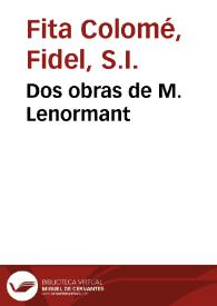 Portada:Dos obras de M. Lenormant / Fidel Fita