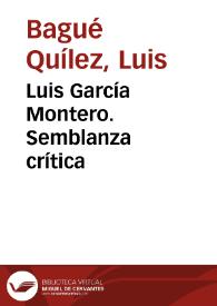 Portada:Luis García Montero. Semblanza crítica / Luis Bagué Quílez