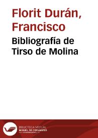 Portada:Bibliografía de Tirso de Molina / F. Florit Durán