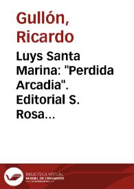 Portada:Luys Santa Marina: \"Perdida Arcadia\". Editorial S. Rosas, Barcelona, 1952 / Ricardo Gullón