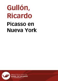 Portada:Picasso en Nueva York / Ricardo Gullón