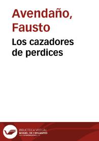 Portada:Los cazadores de perdices / Fausto Avendaño