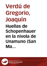 Portada:Huellas de Schopenhauer en la nivola de Unamuno (San Manuel Bueno, mártir) / Joaquín Verdú de Gregorio