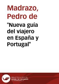 Portada:\"Nueva guía del viajero en España y Portugal\" / Pedro de Madrazo