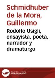 Portada:Rodolfo Usigli, ensayista, poeta, narrador y dramaturgo / Guillermo Schmidhuber de la Mora