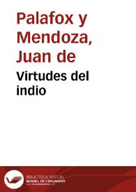 Portada:Virtudes del indio / por Juan de Palafox y Mendoza