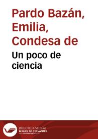 Portada:Un poco de ciencia / Emilia Pardo Bazán