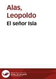 El señor Isla / Leopoldo Alas