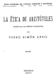 Portada:La Ética de Aristóteles / traducida del griego y analizada por Pedro Simón Abril