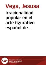 Portada:Irracionalidad popular en el arte figurativo español del siglo XVIII / Jesusa Vega