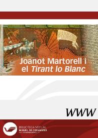 Portada:Joanot Martorell i el \"Tirant lo Blanc\" / direcció Llúcia Martín Pascual