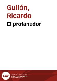 Portada:El profanador / Ricardo Gullón