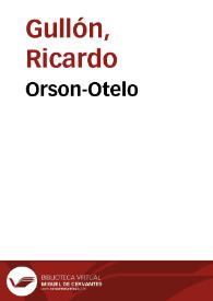 Portada:Orson-Otelo / Ricardo Gullón