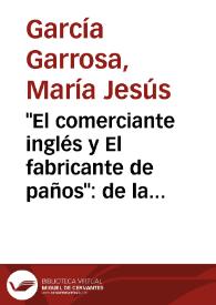 Portada:"El comerciante inglés y El fabricante de paños": de la traducción a la adaptación / María Jesús García Garrosa