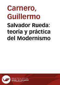 Portada:Salvador Rueda: teoría y práctica del Modernismo / Guillermo Carnero