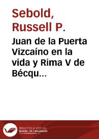 Portada:Juan de la Puerta Vizcaíno en la vida y Rima V de Bécquer / Russell P. Sebold