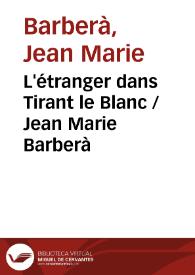 Portada:L'étranger dans Tirant le Blanc / Jean Marie Barberà