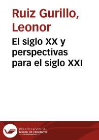 Portada:El siglo XX y perspectivas para el siglo XXI / Leonor Ruiz Gurillo y Larissa Timofeeva