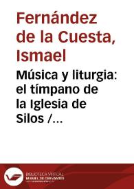 Portada:Música y liturgia: el tímpano de la Iglesia de Silos / Ismael Fernández de la Cuesta