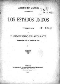 Portada:Los Estados Unidos: conferencia / de Gurmensindo de Azcárate, pronunciada el 15 de Febrero de 1892