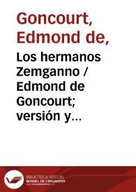 Portada:Los hermanos Zemganno / Edmond de Goncourt;  versión y estudio preliminar de la Condesa de Pardo Bazán