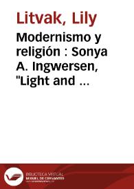Portada:Modernismo y religión : Sonya A. Ingwersen, \"Light and Longing: Silva and Darío. Modernism and Religious Heterodoxy\", Peter Lang, New York-Berne-Frankfurt am Main, 1986, 326 págs. / Lily Litvak