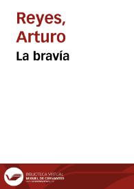 Portada:La bravía / Arturo Reyes