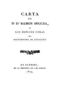 Portada:Carta del Dr. Dn. Ramón Segura a los señores curas del arzobispado de Zaragoza