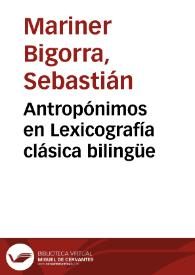 Portada:Antropónimos en Lexicografía clásica bilingüe / Sebastián Mariner Bigorra