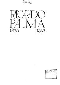 Portada:Ricardo Palma : 1833-1933