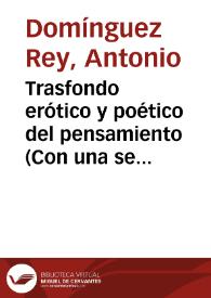 Portada:Trasfondo erótico y poético del pensamiento (Con una selecta bibliografía de y sobre Lévinas) / Antonio Domínguez Rey