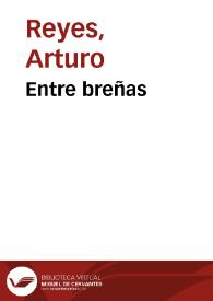 Portada:Entre breñas / Arturo Reyes